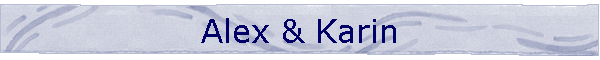 Alex & Karin